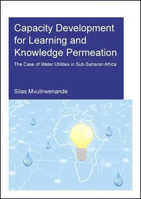 Mvulirwenande |  Capacity Development for Learning and Knowledge Permeation | Buch |  Sack Fachmedien