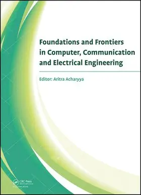 Acharyya | Foundations and Frontiers in Computer, Communication and Electrical Engineering | Buch | 978-1-138-02877-7 | www2.sack.de