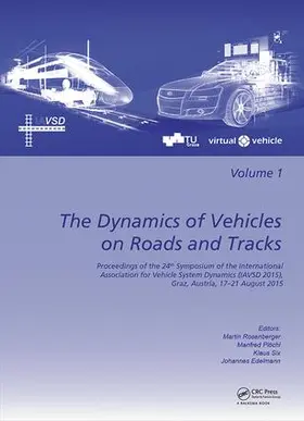 Rosenberger / Six / Edelmann |  The Dynamics of Vehicles on Roads and Tracks | Buch |  Sack Fachmedien