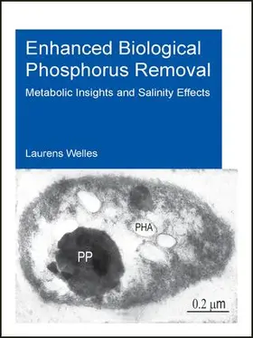 Welles |  Enhanced Biological Phosphorus Removal | Buch |  Sack Fachmedien