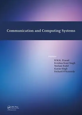 Prasad / Singh / Ruhil | Communication and Computing Systems | Buch | 978-1-138-02952-1 | sack.de