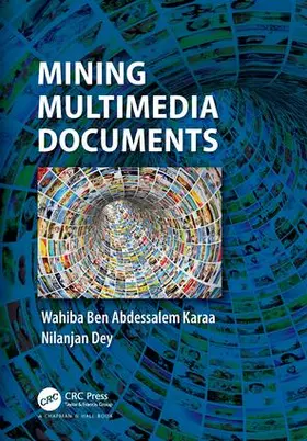 Karaa / Dey | Mining Multimedia Documents | Buch | 978-1-138-03172-2 | sack.de