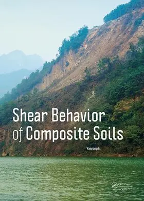 Li | Shear Behavior of Composite Soils | Buch | 978-1-138-03287-3 | sack.de