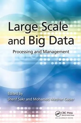 Sakr / Gaber | Large Scale and Big Data | Buch | 978-1-138-03394-8 | sack.de