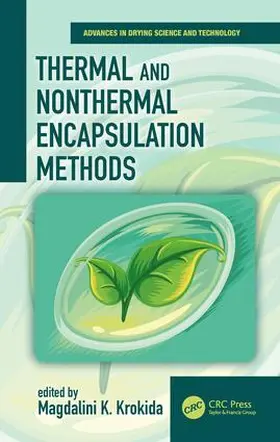 Krokida |  Thermal and Nonthermal Encapsulation Methods | Buch |  Sack Fachmedien