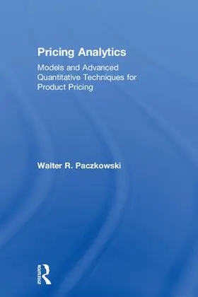 Paczkowski | Pricing Analytics | Buch | 978-1-138-03675-8 | sack.de