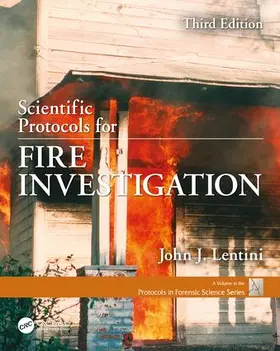 Lentini | Scientific Protocols for Fire Investigation, Third Edition | Buch | 978-1-138-03701-4 | www2.sack.de