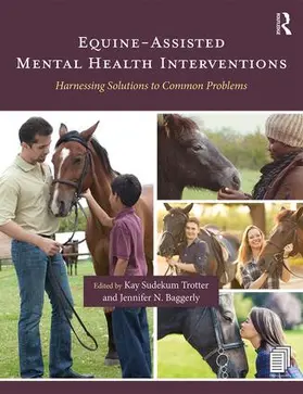 Trotter / Baggerly |  Equine-Assisted Mental Health Interventions | Buch |  Sack Fachmedien