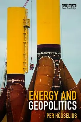 Högselius |  Energy and Geopolitics | Buch |  Sack Fachmedien