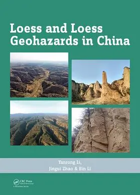 Li / Zhao |  Loess and Loess Geohazards in China | Buch |  Sack Fachmedien
