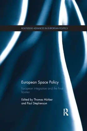 Hoerber / Stephenson |  European Space Policy | Buch |  Sack Fachmedien