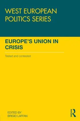Laffan |  Europe's Union in Crisis | Buch |  Sack Fachmedien