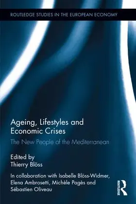 Blöss |  Ageing, Lifestyles and Economic Crises | Buch |  Sack Fachmedien