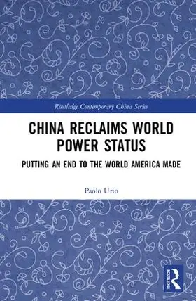 Urio |  China Reclaims World Power Status | Buch |  Sack Fachmedien