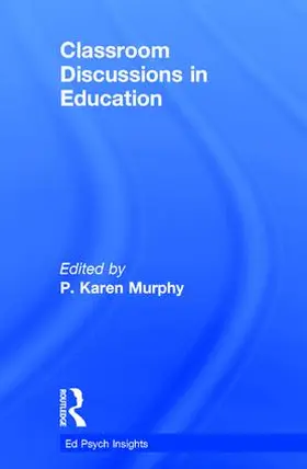 Murphy | Classroom Discussions in Education | Buch | 978-1-138-04123-3 | sack.de