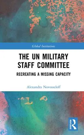 Novosseloff |  The UN Military Staff Committee | Buch |  Sack Fachmedien