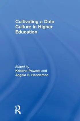 Powers / Henderson |  Cultivating a Data Culture in Higher Education | Buch |  Sack Fachmedien