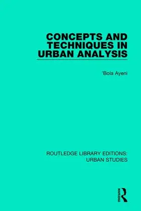 Ayeni |  Concepts and Techniques in Urban Analysis | Buch |  Sack Fachmedien