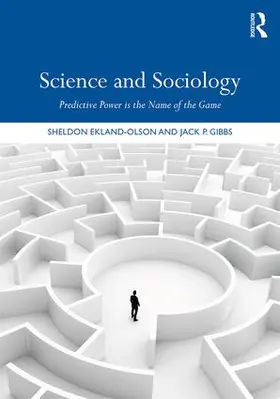 Ekland-Olson / Gibbs |  Science and Sociology | Buch |  Sack Fachmedien