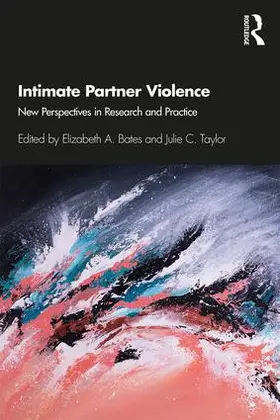 Bates / Taylor |  Intimate Partner Violence | Buch |  Sack Fachmedien