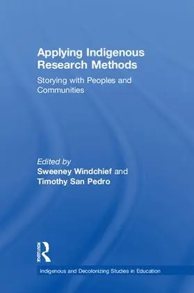 Windchief / San Pedro |  Applying Indigenous Research Methods | Buch |  Sack Fachmedien