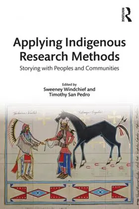 Windchief / San Pedro |  Applying Indigenous Research Methods | Buch |  Sack Fachmedien