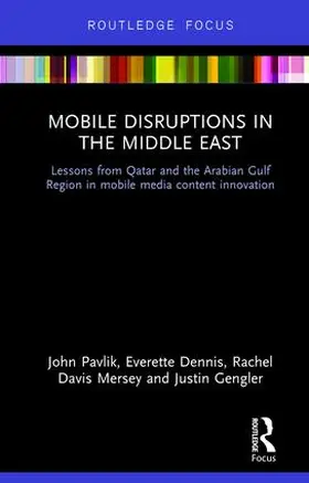 Pavlik / Dennis / Mersey |  Mobile Disruptions in the Middle East | Buch |  Sack Fachmedien