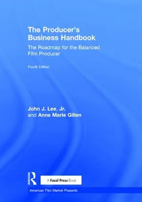 Lee, Jr. / Gillen |  The Producer's Business Handbook | Buch |  Sack Fachmedien
