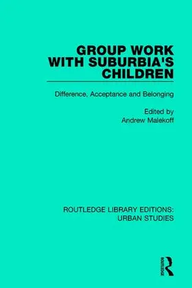 Malekoff |  Group Work with Suburbia's Children | Buch |  Sack Fachmedien