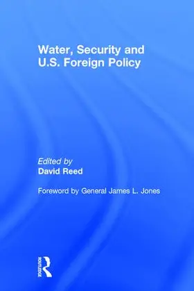 Reed | Water, Security and U.S. Foreign Policy | Buch | 978-1-138-05149-2 | www2.sack.de