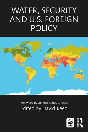 Reed |  Water, Security and U.S. Foreign Policy | Buch |  Sack Fachmedien