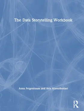 Feigenbaum / Alamalhodaei |  The Data Storytelling Workbook | Buch |  Sack Fachmedien