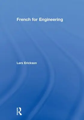 Erickson | French for Engineering | Buch | 978-1-138-05238-3 | sack.de