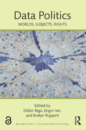 Bigo / Isin / Ruppert |  Data Politics | Buch |  Sack Fachmedien