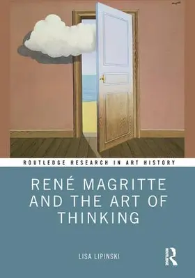 Lipinski |  René Magritte and the Art of Thinking | Buch |  Sack Fachmedien