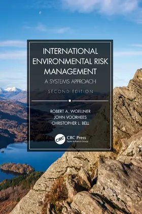 Woellner / Voorhees / Bell |  International Environmental Risk Management | Buch |  Sack Fachmedien