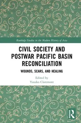 Claremont |  Civil Society and Postwar Pacific Basin Reconciliation | Buch |  Sack Fachmedien