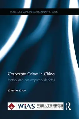 Zhou |  Corporate Crime in China | Buch |  Sack Fachmedien