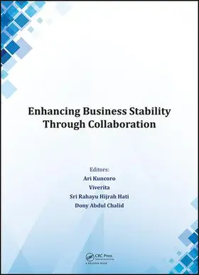 Kuncoro / Viverita / Chalid |  Enhancing Business Stability Through Collaboration | Buch |  Sack Fachmedien