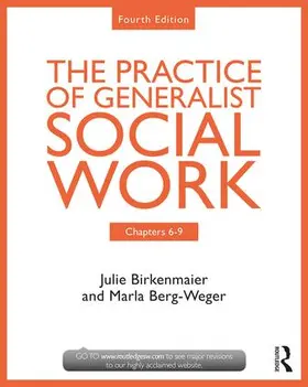 Berg-Weger / Birkenmaier |  The Practice of Generalist Social Work | Buch |  Sack Fachmedien