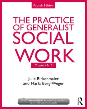 Berg-Weger / Birkenmaier |  The Practice of Generalist Social Work | Buch |  Sack Fachmedien