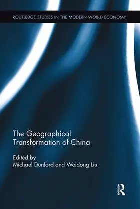 Dunford / Weidong | The Geographical Transformation of China | Buch | 978-1-138-05657-2 | sack.de