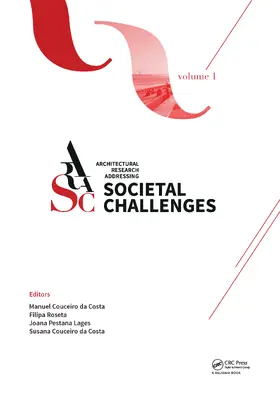 Roseta / Rodrigues Couceiro da Costa / Pestana Lages |  Architectural Research Addressing Societal Challenges Volume 1 | Buch |  Sack Fachmedien