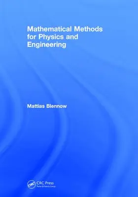 Blennow |  Mathematical Methods for Physics and Engineering | Buch |  Sack Fachmedien