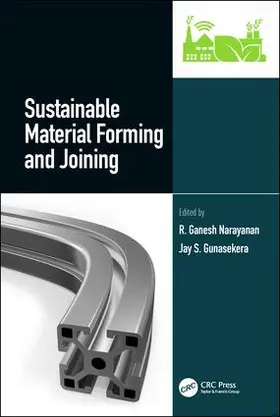 Narayanan / Gunasekera | Sustainable Material Forming and Joining | Buch | 978-1-138-06020-3 | sack.de
