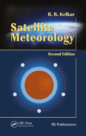 Kelkar |  Satellite Meteorology, Second Edition | Buch |  Sack Fachmedien