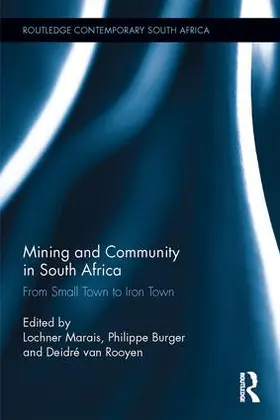 Marais / Burger / van Rooyen |  Mining and Community in South Africa | Buch |  Sack Fachmedien