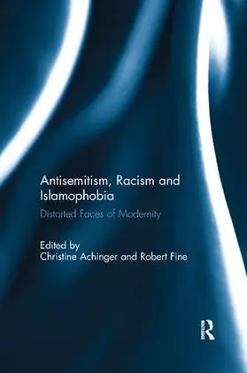 Achinger / Fine |  Antisemitism, Racism and Islamophobia | Buch |  Sack Fachmedien