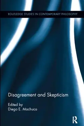 Machuca |  Disagreement and Skepticism | Buch |  Sack Fachmedien