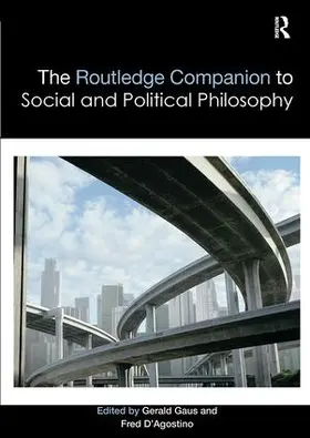 D'Agostino / Gaus / Muldoon | The Routledge Companion to Social and Political Philosophy | Buch | 978-1-138-06487-4 | sack.de